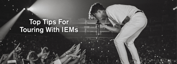 Touring with IEMs